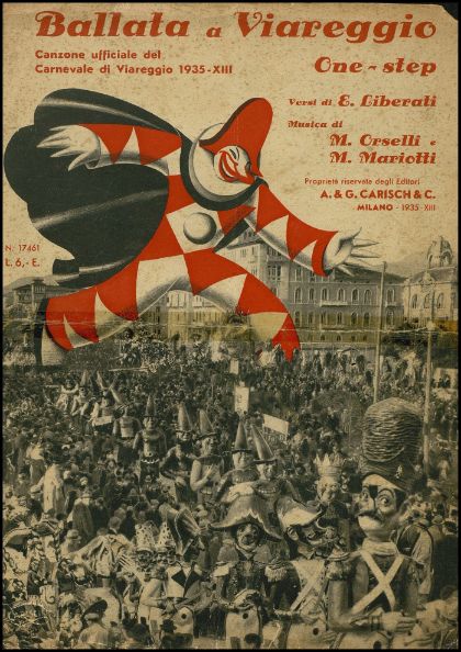 Feste e musica. La musica del Carnevale di Viareggio e le sue storie Feste e musica. La musica del Carnevale di Viareggio e le sue storie