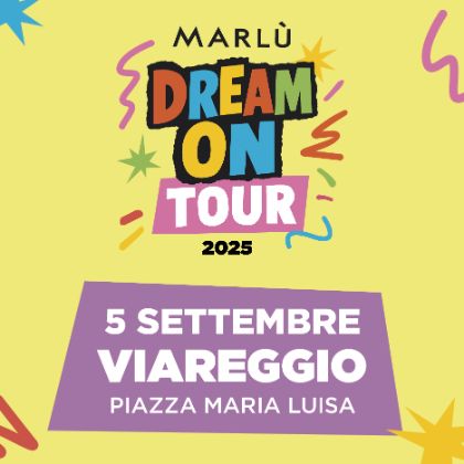 Marlù Dream On Tour Marlù Dream On Tour
